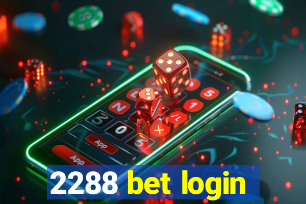 2288 bet login